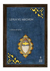 Research paper thumbnail of Leylâ vü Mecnûn, Hamdullâh Hamdî