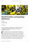 Research paper thumbnail of David Graeber, antropologo del futuro