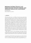 Research paper thumbnail of Multimodal and Digital Literacies in the English Classroom: Interactive textbooks, open educational resources and a social platform