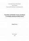 Research paper thumbnail of Nas Redes do Batidão: técnica, produção e circulação musical no funk carioca