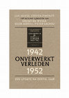 Research paper thumbnail of Onverwerkt verleden. 1942-1952. Een update na dertig jaar. (Tielt, Kritak/Lannoo, 2020)