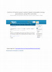 Research paper thumbnail of Control of hybrid power system based renewable energy generations using PID controller