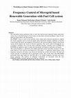 Research paper thumbnail of Frequency Control of Microgrid based Renewable Generation with Fuel Cell system