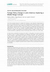 Research paper thumbnail of "Foreign Policy Change in Latin America: Exploring a Middle-Range Concept," Latin American Research Review 55(3): 413–429