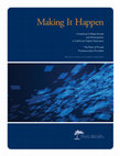 Research paper thumbnail of Making it happen: Increasing access and attainment in California higher education, the role of private postsecondary providers