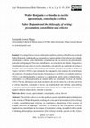 Research paper thumbnail of Walter Benjamin e a filosofia da escrita: apresentação, constelação e crítica Walter Benjamin and the philosophy of writing: presentation, constellation and criticism