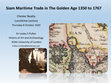 Research paper thumbnail of Siam Maritime Trade in The Golden Age 1350 to 1767