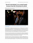 Research paper thumbnail of Not all ‘extremisms’ are created equal: lessons from the Christchurch attack