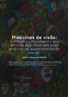 Research paper thumbnail of Máquinas de visão: O MAHKU – Movimento dos Artistas Huni Kuin em suas práticas de experimentação visual