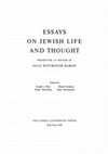 Research paper thumbnail of *Essays on Jewish Life and Thought: Presented in Honor of Salo Wittmayer Baron*, eds. Joseph L. Blau, Philip Friedman, Arthur Hertzberg, Isaac Mendelsohn (New York: Columbia University Press, 1959)