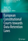 Research paper thumbnail of European Constitutional Courts towards Data Retention Laws