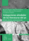 Research paper thumbnail of Indagaciones alrededor de las literaturas del yo. Miradas colectivas, caminos personales.