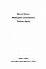 Research paper thumbnail of Altered States: Making the Extraordinary Ordinary Again (Full text)