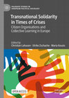 Research paper thumbnail of Transnational Solidarity in Times of Crises: Citizen Organisations and Collective Learning