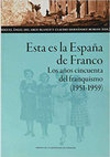 Esta es la España de Franco. Los años cincuenta del franquismo (1950-1959) Cover Page