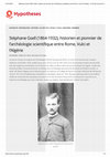 Research paper thumbnail of Stéphane Gsell (1864-1932), historien et pionnier de l’archéologie scientifique entre Rome, Vulci et l’Algérie