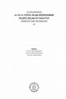 Research paper thumbnail of Uluslararası 14. ve 15. Yüzyıl İslam Düşüncesinde Felsefe, Kelam ve Tasavvuf Sempozyumu Bildirileri - II