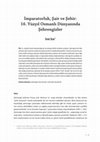 Research paper thumbnail of İmparatorluk, Şair ve Şehir: 16. Yüzyıl Osmanlı Dünyasında Şehrengizler