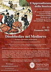 Research paper thumbnail of L'Apprendistato dello Storico IV 2020: Disobbedire nel Medioevo. Tensioni, repressioni, pacificazioni WEBINAR 11-15 Gennaio 2021, Sapienza Università di Roma