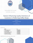 Research paper thumbnail of MKT 470 Research Paper "Factors Influencing Loyalty Intentions of Customer in Preferring Coffee Shops"