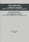 Research paper thumbnail of Diversidad sexual y sistema religiosos. Diálogos trasnacionales en el mundo contemporáneo