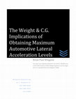 Research paper thumbnail of The WEIGHT and CG IMPLICATIONS of OBTAINING MAXIMUM LATERAL ACCELERATION LEVELS