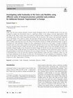 Research paper thumbnail of Investigating cattle husbandry in the Swiss Late Neolithic using different scales of temporal precision: potential early evidence for deliberate livestock "improvement" in Europe