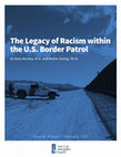 Research paper thumbnail of The Legacy of Racism within the U.S. Border Patrol