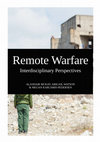 Research paper thumbnail of Outsourcing Death, Sacrifice and Remembrance: The Socio- Political Effects of Remote Warfare