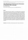 Research paper thumbnail of Urban Morphology and the Economic Performance of Residential Urban Landscape