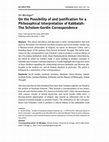 Research paper thumbnail of On the Possibility of and Justiﬁcation for a Philosophical Interpretation of Kabbalah: The Scholem-Gordin Correspondence (first pages)