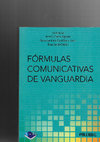 Research paper thumbnail of Formulas Comunicativas de Vanguardia