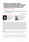 Research paper thumbnail of Reduction of prejudice toward unaccompanied foreign minors through audiovisual narratives. Effects of the similarity and of the narrative voice