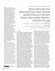 Research paper thumbnail of Müze Bahçelerinin Alternatif Açık Alan Olarak Kullanılmasının Kentsel Yaşam Üzerindeki Etkileri: İstanbul Örneği