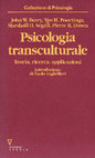 Research paper thumbnail of Psicologia transculturale. Teoria, ricerca, applicazioni