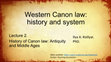 Research paper thumbnail of Western Canon law: history and system. Lecture 2