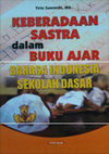 Research paper thumbnail of KEBERADAAN SASTRA DALAM BUKU AJAR BAHASA INDONESIA SEKOLAH DASAR