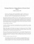 Research paper thumbnail of Theological Objections to Christian Missions in Protestant Church History