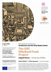 Research paper thumbnail of AdriArchCult Seminar: Architecture and the Early Modern Books I. Angela Nuovo, ERC EMoBookTrade Research Project, 9 April 2021, 4.00 pm