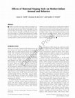 Research paper thumbnail of Effects of Maternal Singing Style on Mother-Infant Arousal and Behavior