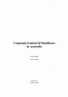 Research paper thumbnail of Corporate Control of Healthcare in Australia