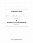 Research paper thumbnail of A Propaedeutic to Dialogue: "On The Oneness Of The Hermeneutical Horizon(s)" & "On The Importance Of Getting Things Straight