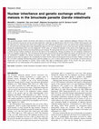 Research paper thumbnail of Nuclear inheritance and genetic exchange without meiosis in the binucleate parasite Giardia intestinalis