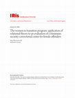 Research paper thumbnail of The Women in Transition program: Application of relational theory to an evaluation of a minimum security correctional center for female offenders