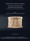 Research paper thumbnail of What's New in Roman Greece? An Introduction