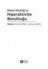 Research paper thumbnail of Dikkat Eksikliği ve Hiperaktivite Bozukluğu