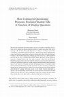 Research paper thumbnail of How Contingent Questioning Promotes Extended Student Talk: A Function of Display Questions