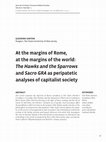 Research paper thumbnail of “At the Margins of Rome, at the Margins of the World. The Hawks and the Sparrows and Sacro GRA as Peripatetic Analyses of Capitalist Society” in the Journal of Italian Cinema and Media Studies, 7:1. January 2019 pp. 35-53