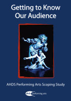 Research paper thumbnail of Getting to Know Our Audience – AHDS Performing Arts Scoping Study