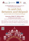 Research paper thumbnail of In and Out, Between and Beyond: Jewish Daily Life in Medieval Europe